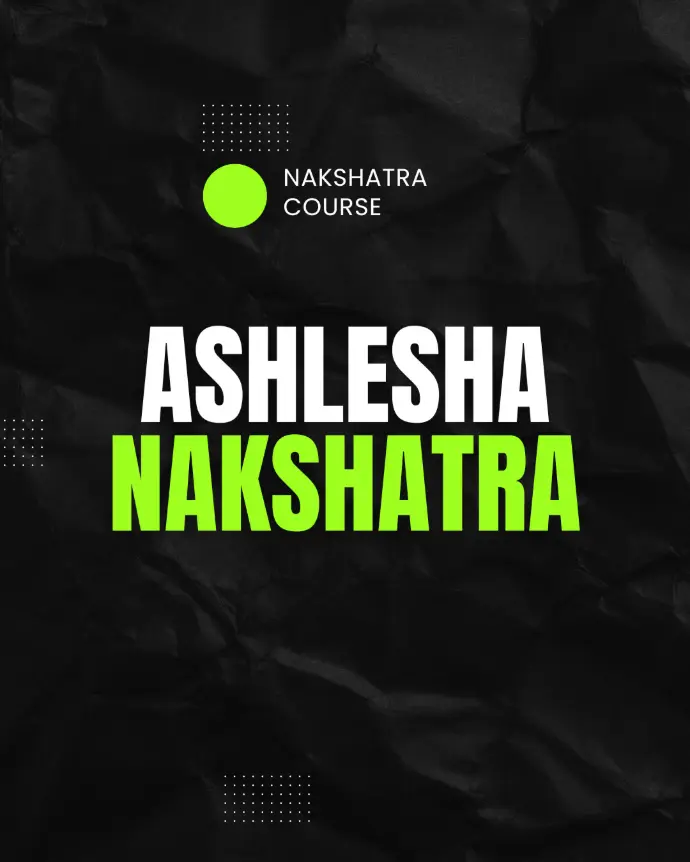 Ashlesha Nakshatra 
