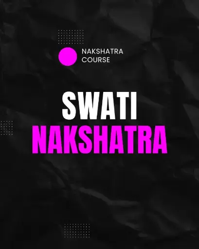 Swati Nakshatra 