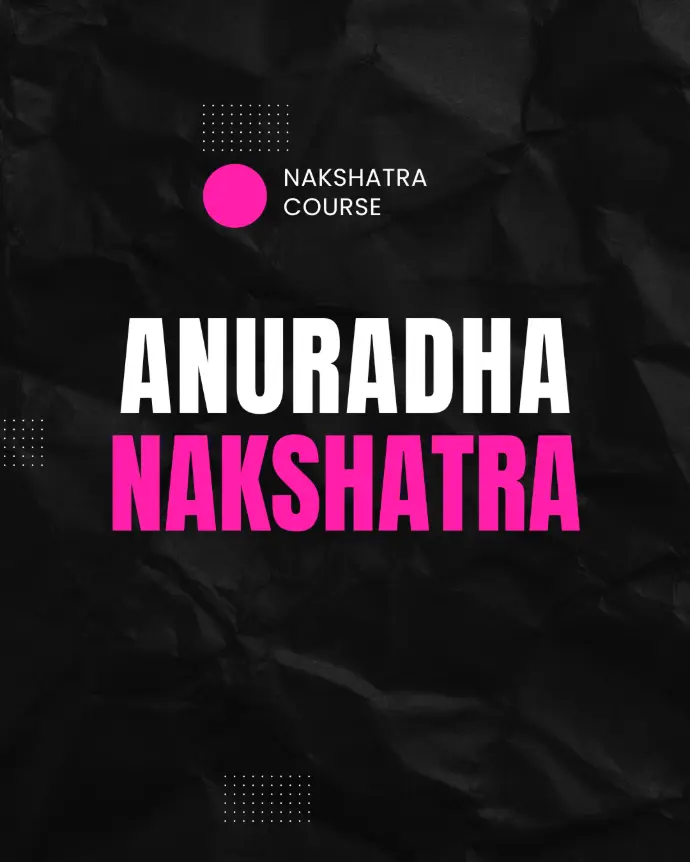 Anuradha Nakshatra 