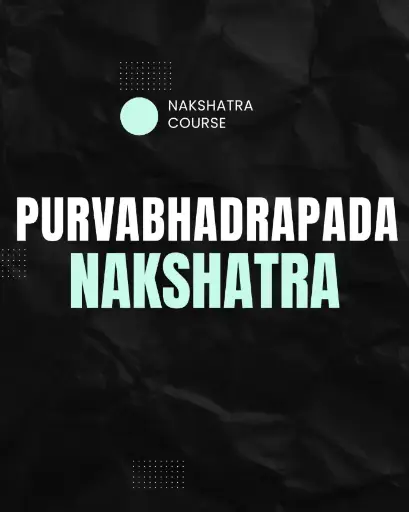 Purvabhadrapada Nakshatra 