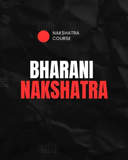 Bharani Nakshatra