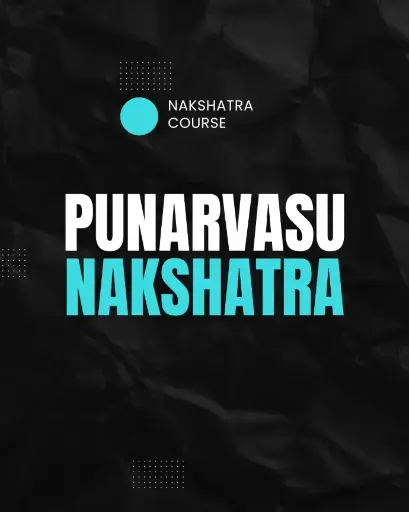 Punarvasu Nakshatra 
