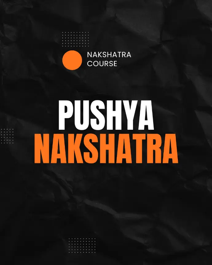 Pushya Nakshatra 